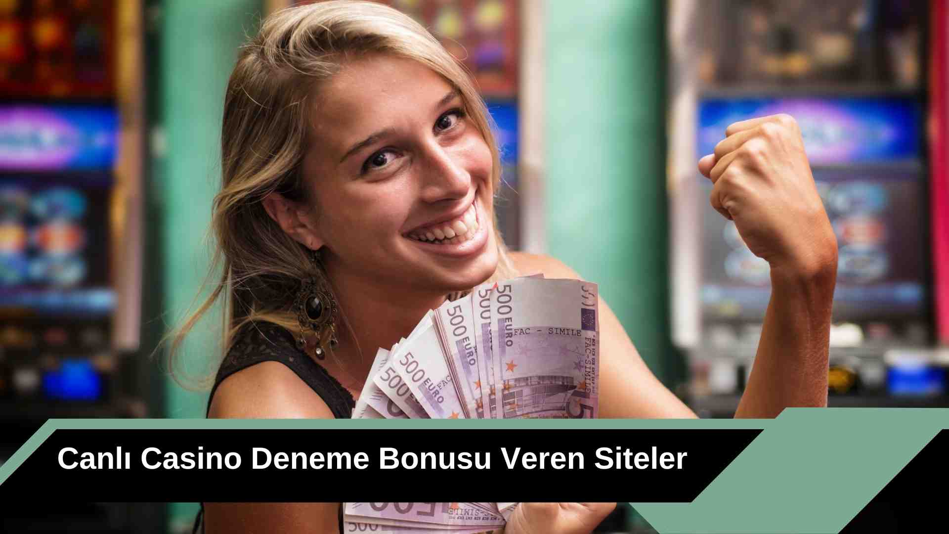 Canlı Casino Deneme Bonusu Veren Siteler