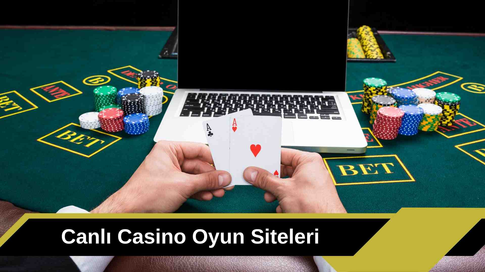 Canlı Casino Oyun Siteleri